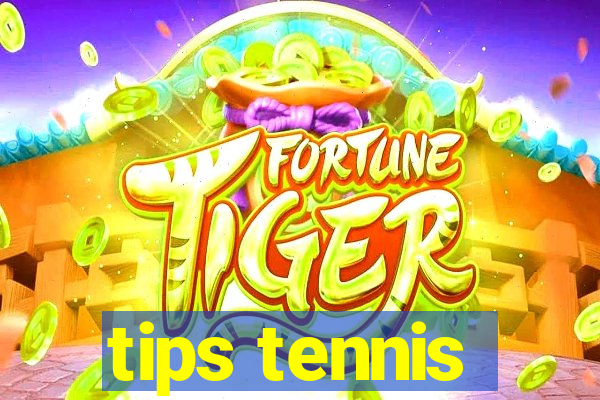 tips tennis