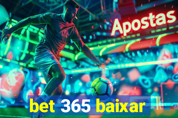 bet 365 baixar