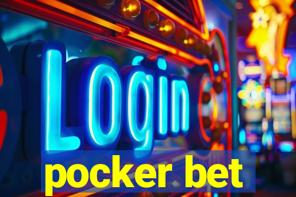 pocker bet