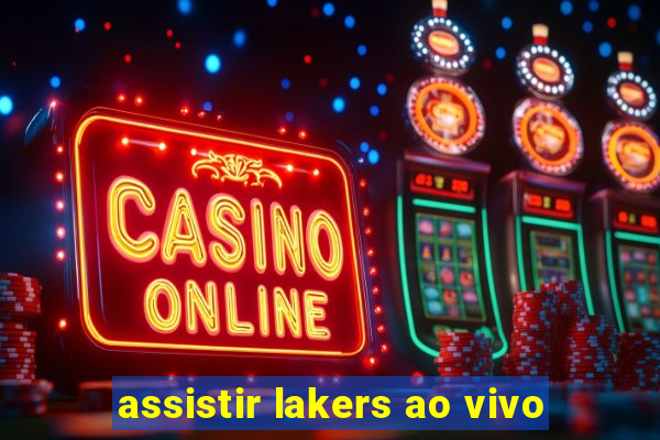 assistir lakers ao vivo