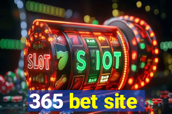 365 bet site