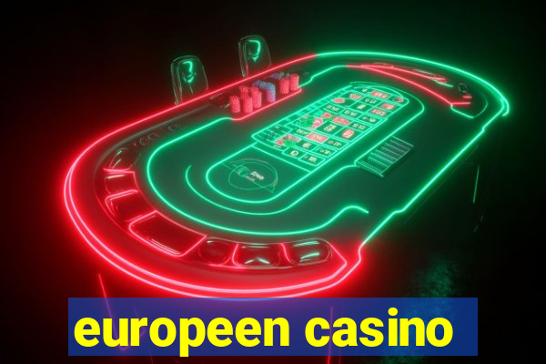 europeen casino