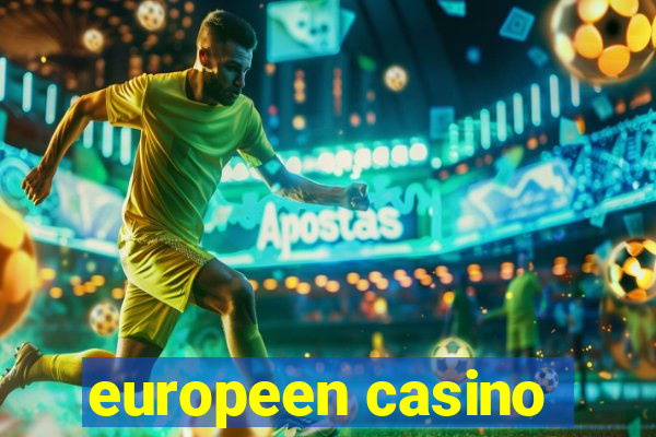 europeen casino