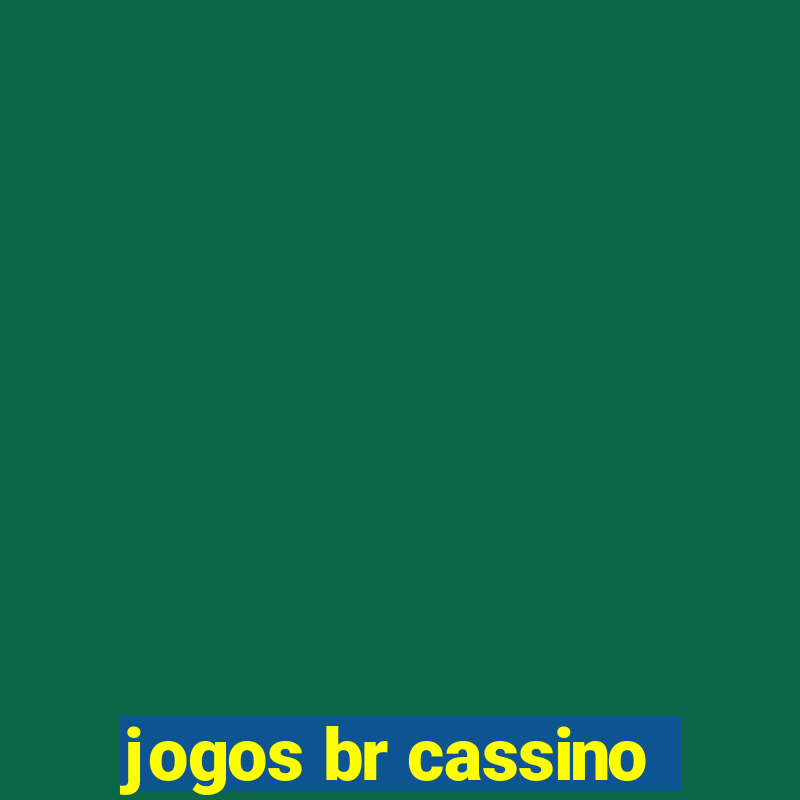 jogos br cassino