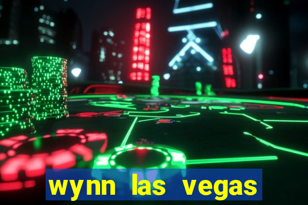 wynn las vegas casino resort