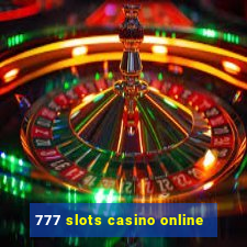 777 slots casino online