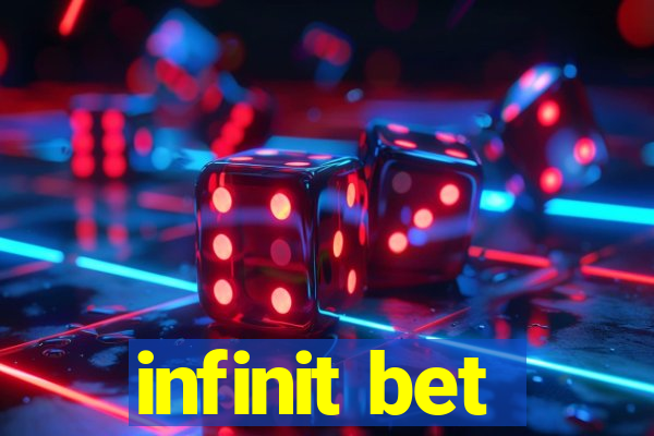 infinit bet