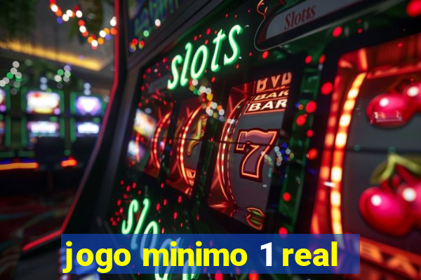 jogo minimo 1 real