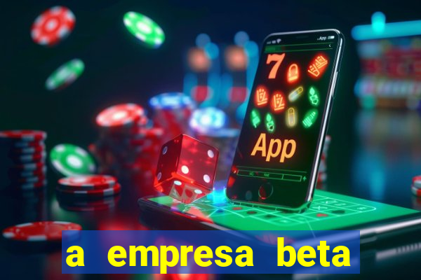 a empresa beta finalizou dezembro com 20 unidades