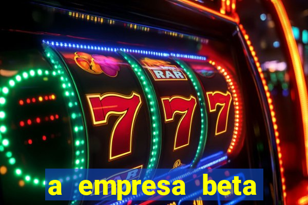 a empresa beta finalizou dezembro com 20 unidades