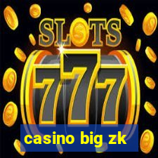 casino big zk