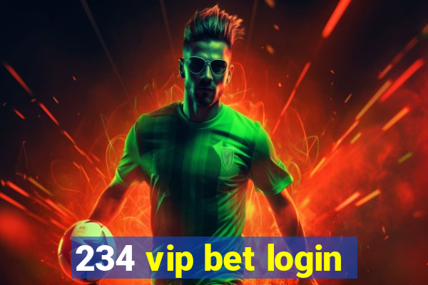 234 vip bet login