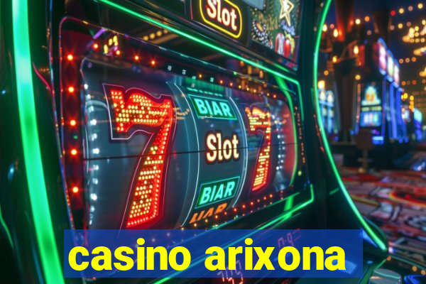 casino arixona