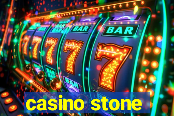 casino stone