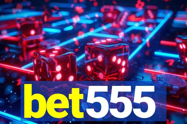 bet555