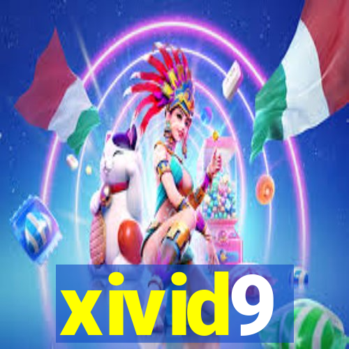 xivid9