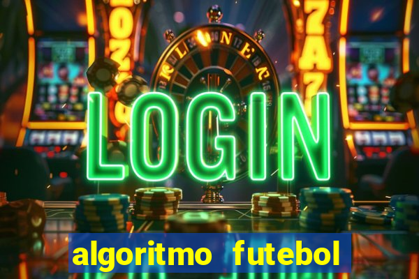 algoritmo futebol virtual bet365