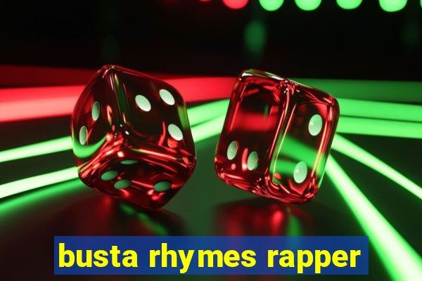 busta rhymes rapper