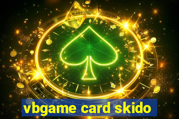 vbgame card skido