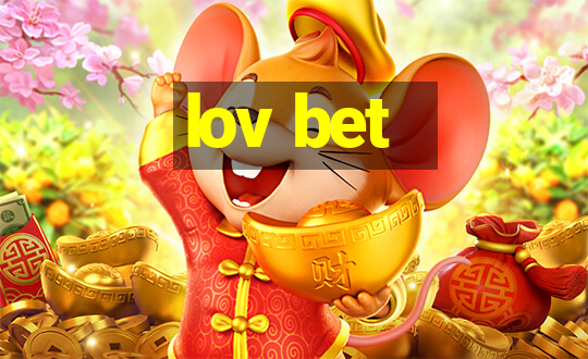 lov bet