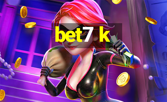 bet7 k