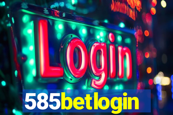 585betlogin