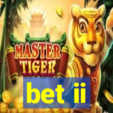 bet ii