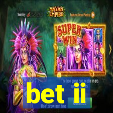 bet ii