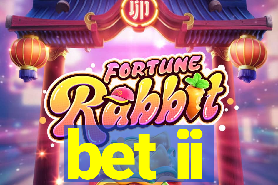 bet ii