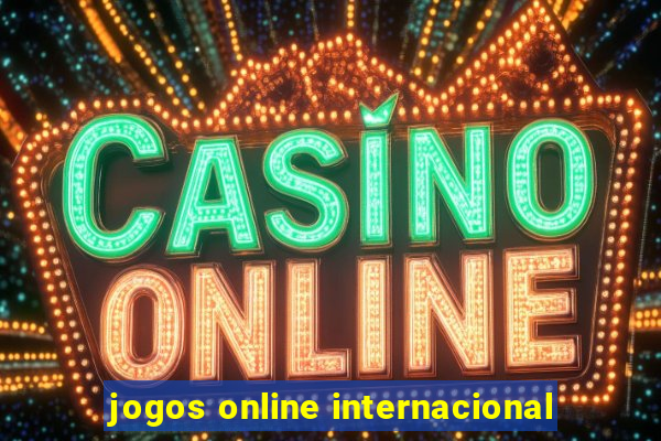 jogos online internacional