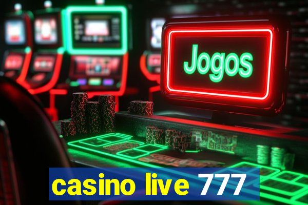 casino live 777