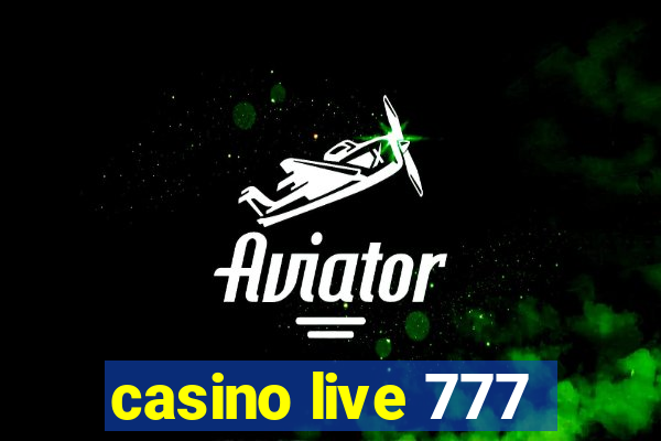 casino live 777