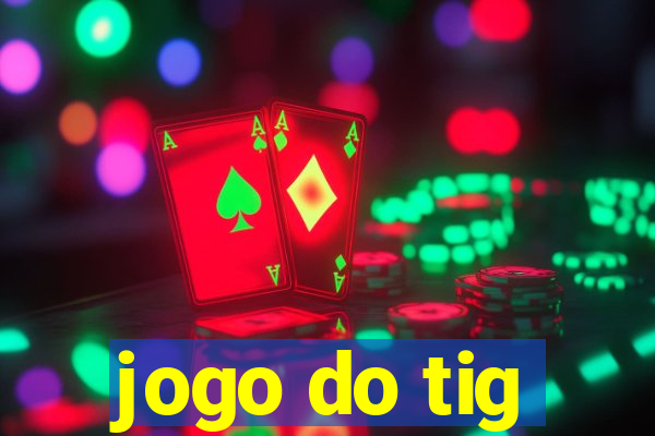 jogo do tig