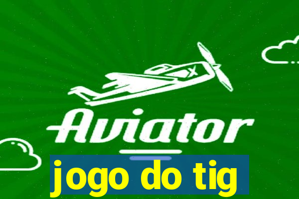 jogo do tig