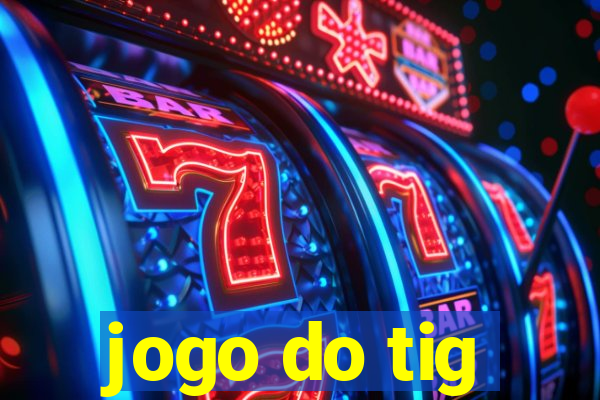 jogo do tig