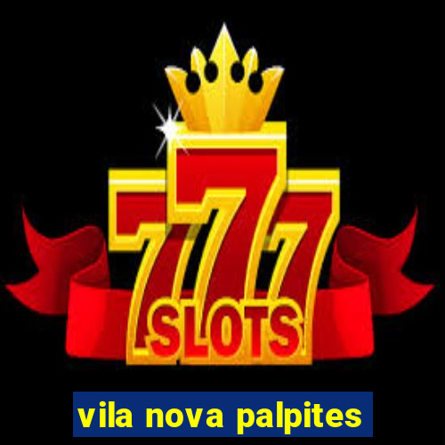 vila nova palpites