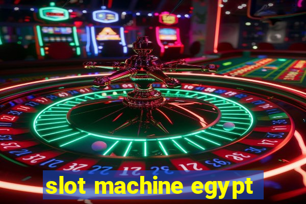 slot machine egypt