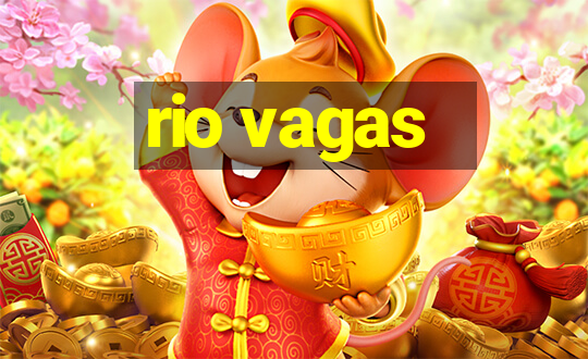 rio vagas