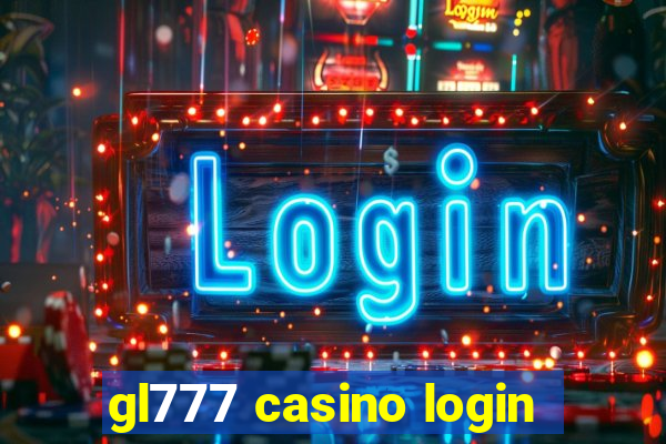 gl777 casino login