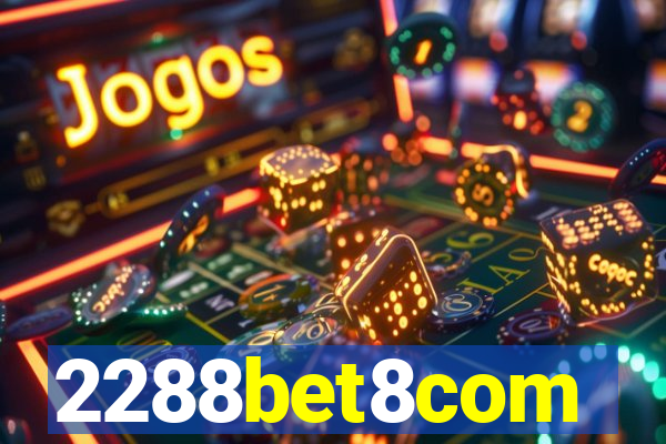 2288bet8com