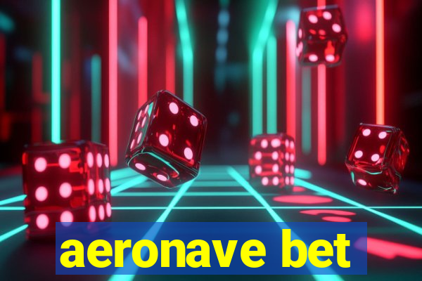 aeronave bet