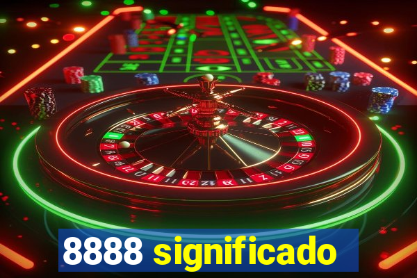 8888 significado