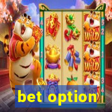 bet option