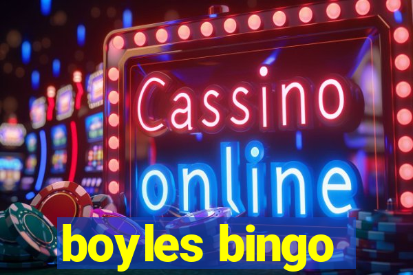 boyles bingo