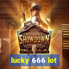 lucky 666 lot