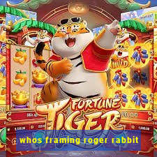 whos framing roger rabbit