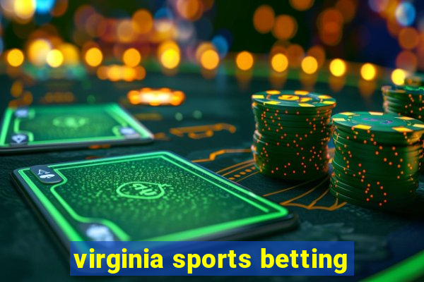 virginia sports betting