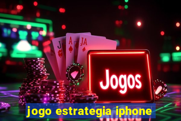 jogo estrategia iphone