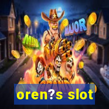 oren?s slot