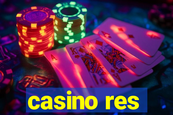 casino res